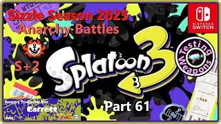 Live Stream: Splatoon 3 Part 61 - Testing Out Weapons!! Sizzle Season 2025 Edition (Switch)