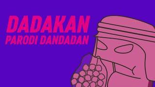 【Parody Cover】DADAKAN - Parodi DANDADAN Opening (Otonoke - Creepy Nuts)