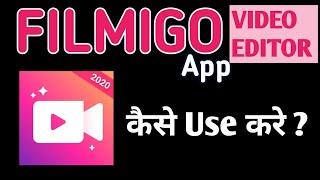 Filmigo Video Editor App kaise Use