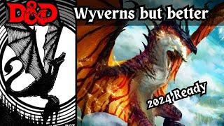 Make Your Wyverns FEARSOME for D&D 2024!