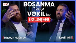 BOŞANMALAR NİYƏ ARTIR? | UŞAQ KİMDƏ QALMALIDIR? | ÜZLƏŞMƏ: BOŞANMA ÜZRƏ VƏKİL - 56. BÖLÜM