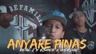 ANYARE PINAS - Real J. x Esmer x Werdan (Official Studio Session)