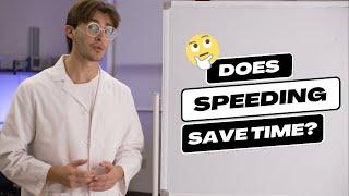 "The Surprising Math Behind Why Speeding Doesn't Always Make Sense"