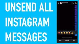 How To REALLY Unsend All Instagram Messages At Once (2023)