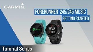 Tutorial - Forerunner 245/245 Music ：Getting Started