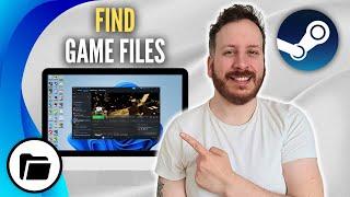 How To Find Steam Game Files