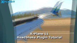 X-plane 11 - HeadShake Plugin Tutorial