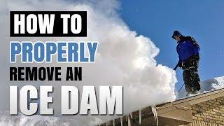 How to Remove an Ice Dam Properly | Best Ice Dam Removal Method