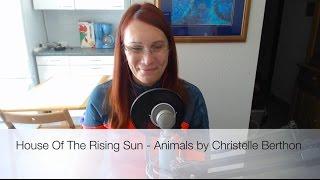 Cover "House Of The Rising Sun" (2015 version)  by Christelle Berthon