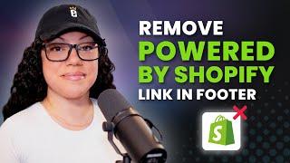 How to Remove Powered by Shopify from Your Store's Footer