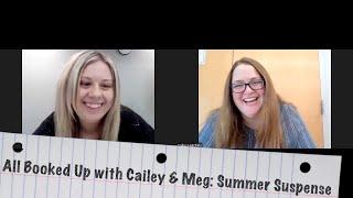 All Booked Up with Cailey & Meg: Summer Suspense