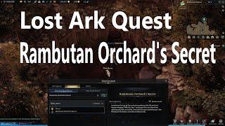 Lost Ark, Quest Rambutan Orchard's Secret Guide