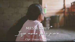 Inga Mama pung piara. messe group.(Official Music Video)