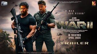 WAR 2 | Official Trailer | N.T. Rama Rao Jr, Hrithik Roshan,Kiara Advani,John Abraham | Ayan Mukerji