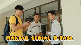 Maktab Seriali | 2-Fasl 1-Qism