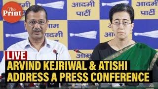 LIVE: AAP National Convenor Arvind Kejriwal and Delhi CM Atishi Address a Press Conference