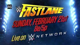 Watch WWE Fastlane 2016 on Feb. 21, live on WWE Network