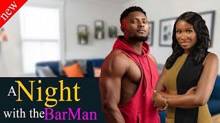 Today's Movie: Trending Movie [A Night with the Barman] Maurice Sam and Sonia Uche Nollywood 2024