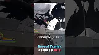 First Kingdom Hearts 4 Trailer Flipped