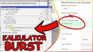 Cara Setting BURST LIMIT Hotspot Voucher, PPPoE, IP Static | Kalkulator Burst MikroTik