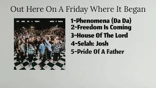 Hillsong Young & Free - Out Here On A Friday Where It Began Álbum Full 2021