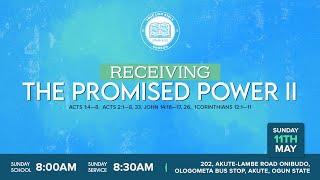 RECEIVING THE PROMISED POWER PT.2  | 11TH MAY 2025 | TLBC MINISTRY