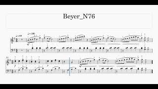 【バイエル 「第76番」N76_T180】Beyer N76 T180