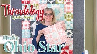 2019 Threadology Quilt Along - Block 1 Ohio Star | Fat Quarter Shop