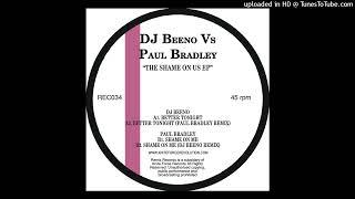 DJ Beeno V s Paul Bradley - 03 Shame On Me