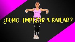 COMO EMPEZAR A BAILAR SI SOY PRINCIPIANTE 