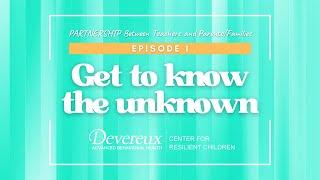 Episode 1: Get to know the unknown || Partnership Between Teachers and Parents/Families