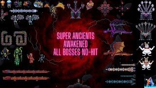 Super Ancients Awakened | All bosses no-hit