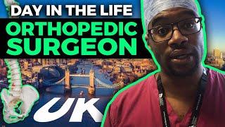 Day in the Life of an Orthopedic Surgeon in the UK!