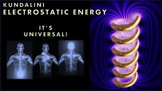 Kundalini and Electrostatic Energy - UNIVERSAL Practise