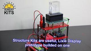 Sundaykits Lixie Display prototype on our structure kits