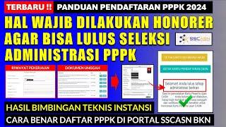 TERBARU !! HAL WAJIB DILAKUKAN HONORER AGAR LULUS SELEKSI ADMINISTRASI PPPK 2024 TAHAP 1 DAN 2