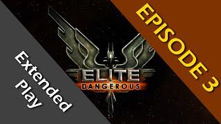 Let's Play Elite: Dangerous - Episode 3