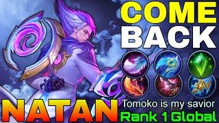 Comeback is Real, Natan Late Game Monster - Top 1 Global Natan by Tomoko is my savior - Mobile Legen