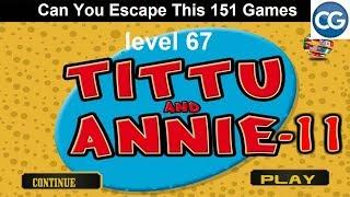 [Walkthrough] Can You Escape This 151 Games level 67 - Tittu and annie 11 - Complete Game