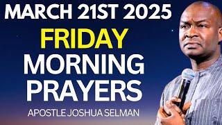 Next Level Miracles | Apostle Joshua Selman Morning Prayer [March 21, 2025]