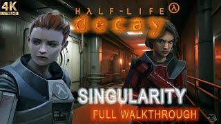 ⏩Half-Life Decay: Singularity (2023) [1.3.1. UPDATE][FULL WALKTHROUGH][4K/60FPS][NO COMMENTARY]