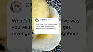 What's the most creative way you've seen someone get revenge on a nosy neighbor?#reddit #story