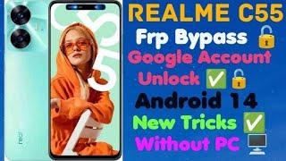 Realme C55(RMX3710)FRP BYPASS/ C55 Google Account Unlock/Android 13/14/New Update/#c55frpbypass