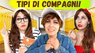 TIPI DI COMPAGNI A SCUOLA!