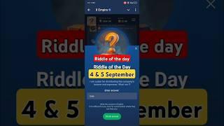 4 & 5September Riddle of the Day X Empire | Rebus Of The Day X Empire| Musk Empire Riddle Of The Day