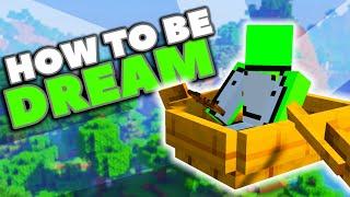 How to be like Dream (Minecraft)