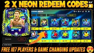 2X NEON REDEEM CODES || FREE 107 OVR PLAYERS || NEW UPDATES  FREE 107 DR & NEW LEAGUE REWARDS FCM