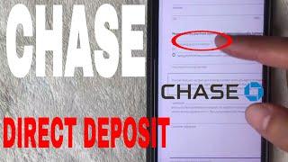   Chase Bank Direct Deposit Instructions 