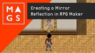 Creating a Mirror Reflection in RPG Maker MV + MZ with Gimmer's Mirror Plugin