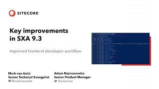 SitecoreSYM 2019 - Key Improvements in SXA - Frontend Developer workflow